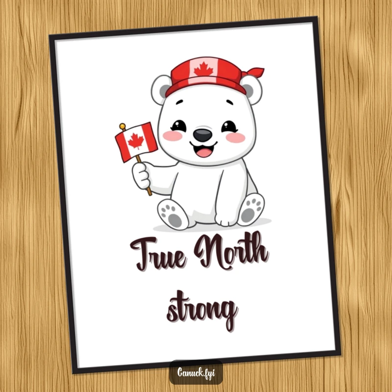 Funny Polar Bear Poster showing a smiling polar bear proudly holding a miniature Canadian flag, perfect for patriotic and cheerful wall decor.