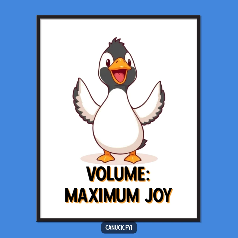 Funny Joyful Loon Poster - Artistic Bird Call Wall Art, Amazing Funny Gift!