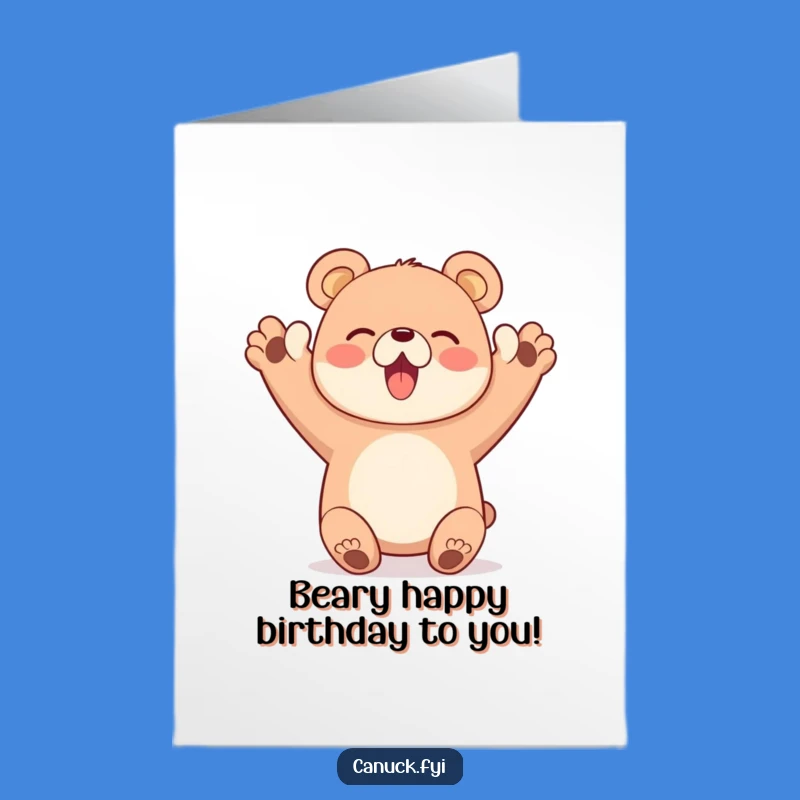 Free Printable Cheer Birthday Card: Happy Bear Paws Up Funny Downloadable Gift