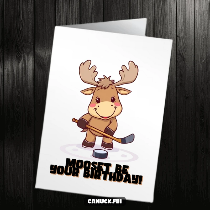 Funny Free Printable Birthday Card: Smiling moose with hockey stick playfully taps puck, perfect for birthdays.