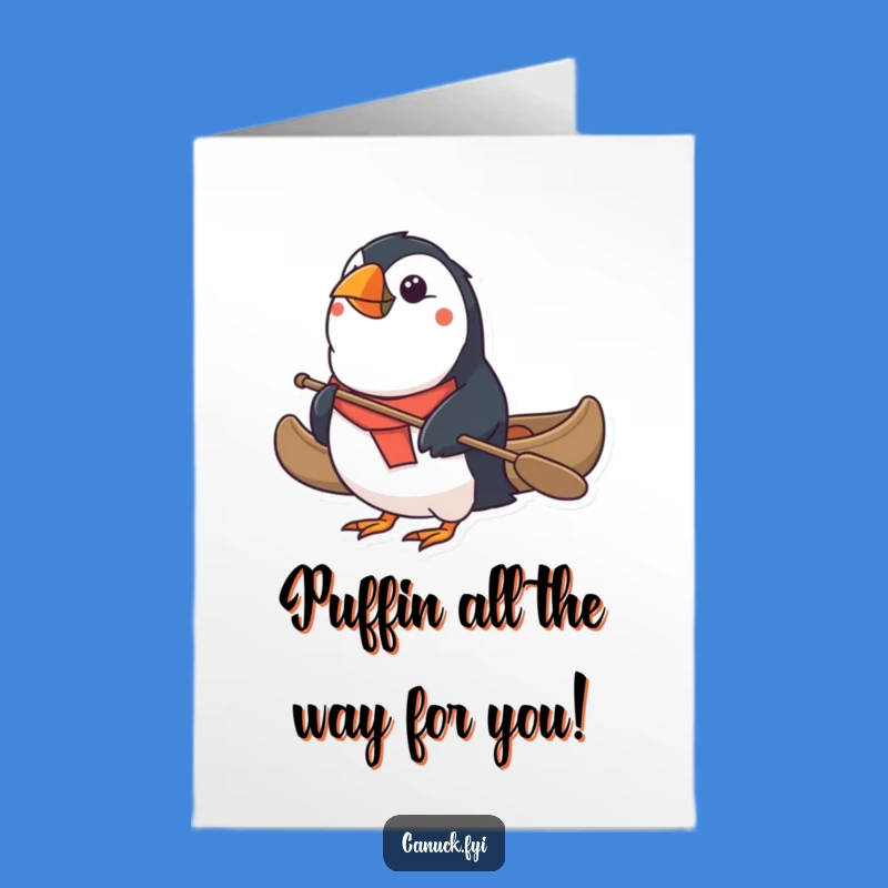 Free Printable Puffin Canoe Birthday Card - Funny Downloadable Gift for Him & Her!