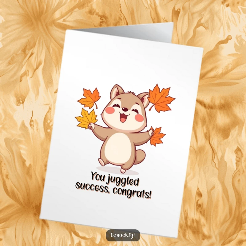 Funny Free Printable Congratulations Card: a joyful animal expertly juggling colorful maple leaves, celebrating a milestone. A downloadable gift.