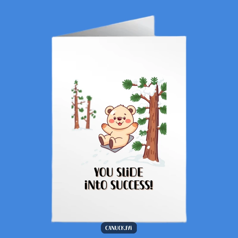 Free Printable Humorous Bear Congrats Card - Snow Slide Downloadable
