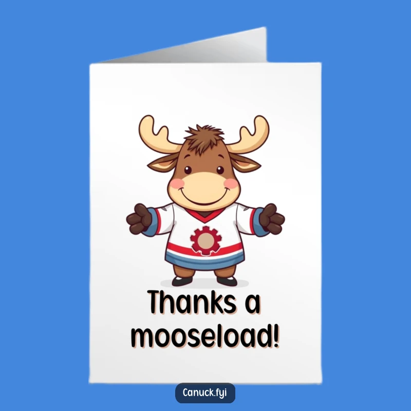 Free Printable Funny Moose Hockey Card - Thank You Downloadable Gift