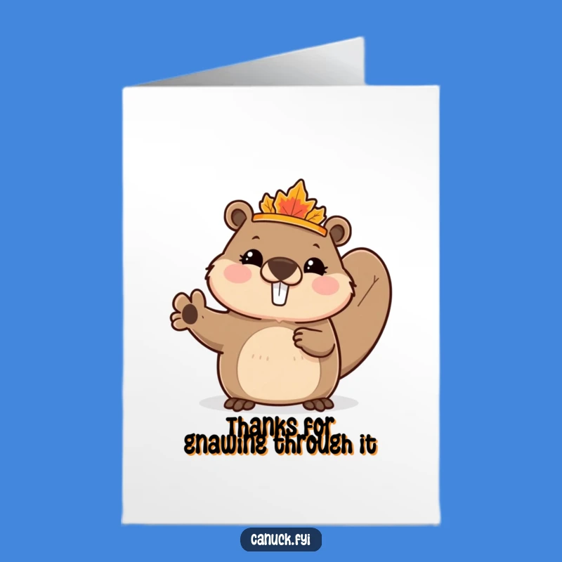 Free Printable Thank You Card: Beaver Says Thanks with Maple Leaf Royalty