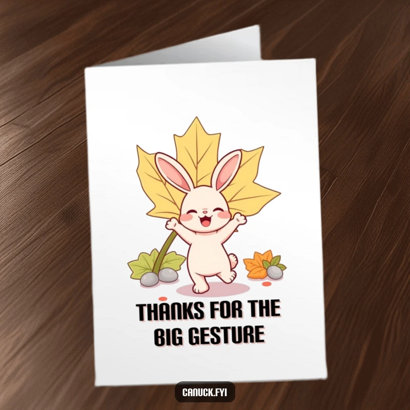 Funny free printable thank you card of a bouncy rabbit doing a happy dance near a large maple leaf, full of thanks.