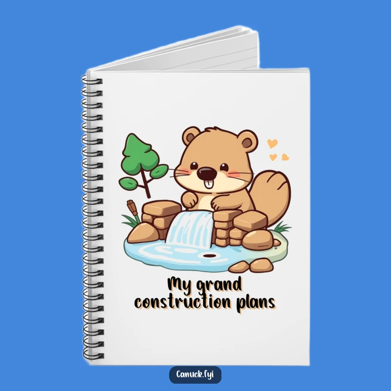 Funny Beaver Dam Builder Notebook: Plan Your Projects with Playful Prowess!