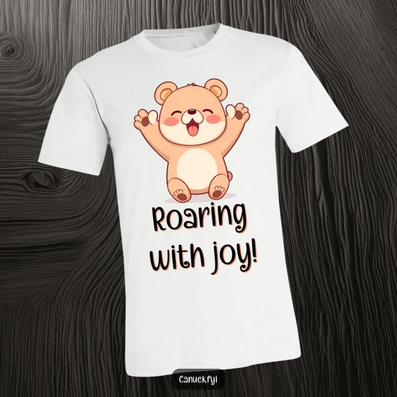 Funny t-shirt with a happy bear character enthusiastically cheering with both paws up, energetic funny gift.